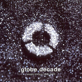 globe Decade -Single History 1995-2004- - generasia