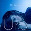Uru - The last rain reg.jpg