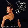 Dum Ditty Dumb by Crystal Kay.jpg