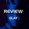 REVIEW-BEST OF GLAY.jpg