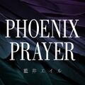 Eir Aoi - Phoenix Prayer (Digital Single).jpg
