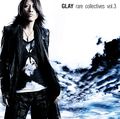 GLAY - rare collectives vol.3.jpg