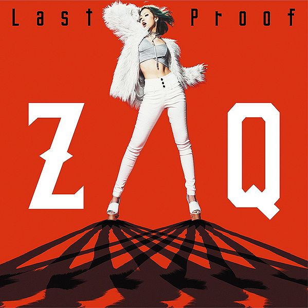 File:ZAQ - Last Proof.jpg