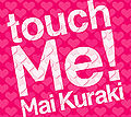 touch Me! limited.jpg