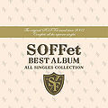 SOFFet Best Album -All Singles Collection-.jpg