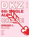 DKZ - CHASE EPISODE 2 MAUM (Fascinate ver).jpg