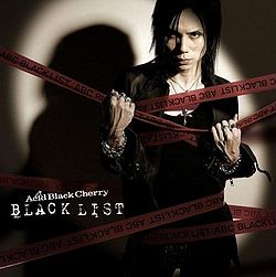 てなグッズや Black List (Acid Black Cherry) - generasia 邦楽