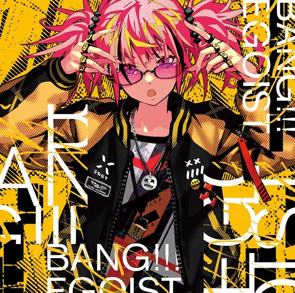 File:EGOIST - BANG!!! reg.jpg