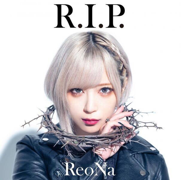 File:ReoNa - RIP reg.jpg