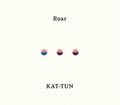 KAT-TUN Roar reg.jpg