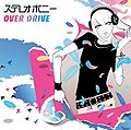 Stereopony - OVER DRIVE CD.jpg
