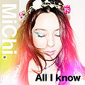 MiChi - All I Know.jpg
