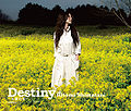Shimatani Hitomi - Destiny -Taiyou no Hana- ~ Koimizu -tears of love- CDDDVD.jpg