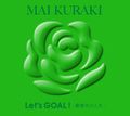 Kuraki Mai - Let's GOAL! lim green.jpg