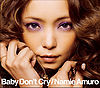 Baby Don't Cry (CD).jpg