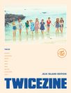 TWICE - TWICEZINE Jeju.jpg