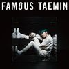 Taemin - FAMOUS reg.jpg