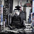 MAN WITH A MISSION - Dead End in Tokyo lim.jpg