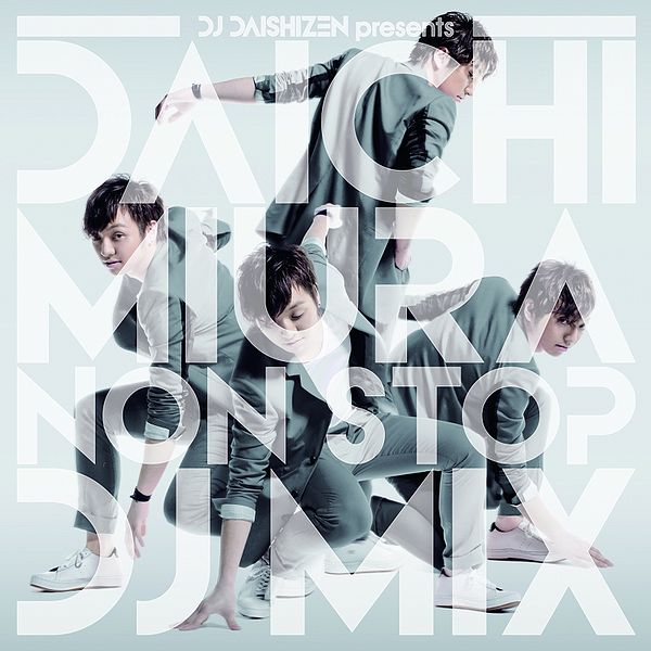 File:Miura Daichi Non Stop DJ Mix.jpg