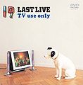 19 LAST LIVE TV use only DVD.jpg