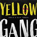 Ash-B, Elle Teresa - Yellow Gang.jpg