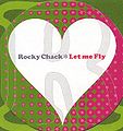 ROCKY CHACK - Let me Fly.jpg