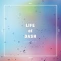 Suzuki Konomi - LIFE of DASH.jpg