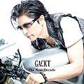 Gackt - The Next Decade CDDVD.jpg