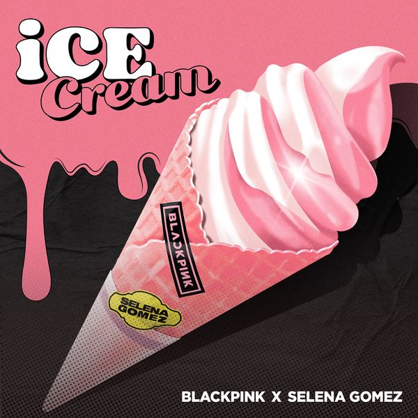 File:BLACKPINK - ICE Cream.jpg