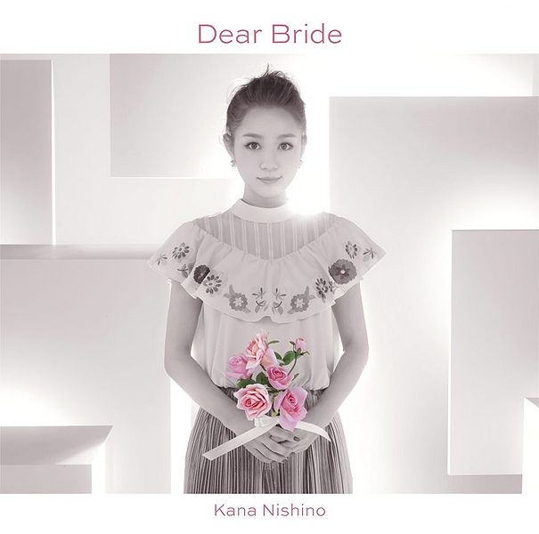 File:Nishino Kana - Dear Bride lim.jpg