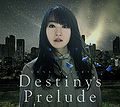 Nana Mizuki - Destiny's Prelude.jpg