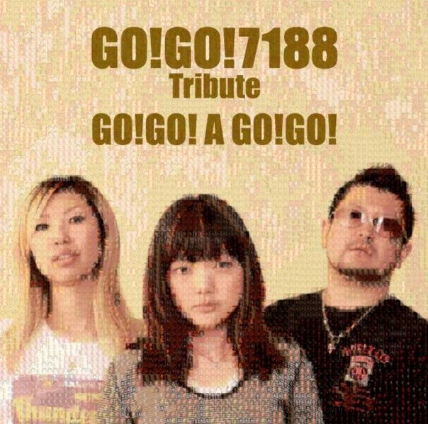 File:GO!GO!7188 Tribute - GO!GO! A GO!GO!.jpg