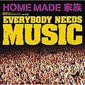 HOMEMADEKazoku EVERYBODYNEEDSMUSICLim.jpg