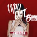 Jessi - Who Dat B.jpg