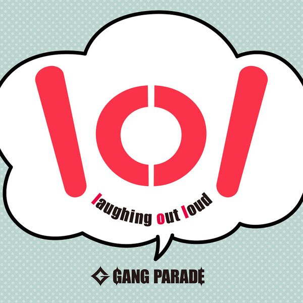 File:GANG PARADE - lol.jpg