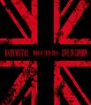 LIVE IN LONDON -BABYMETAL WORLD TOUR 2014- (BD).jpg