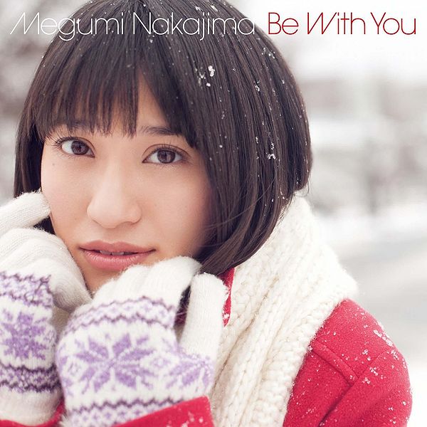 File:NakajimaMegumi-BeWithYou(CD Only).jpg