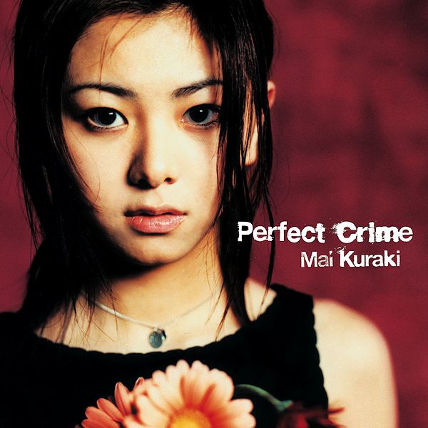 File:Kuraki Mai - PERFECT CRIME.jpg