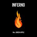 Mrs. GREEN APPLE - Inferno.jpg