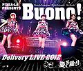 Buono! - Pizza-La Delivery Live 2012 Blu-ray.jpg