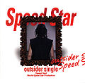 Outsider Speed Star CD Cover.jpg