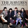 THE BAWDIES - LOVE YOU NEED YOU CD.jpg