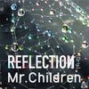 Mr.Children - REFLECTION Drip.jpg