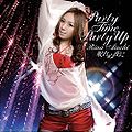 PARTY TIME PARTY UP ~ Nemurenu Yo ni (CD+DVD).jpg