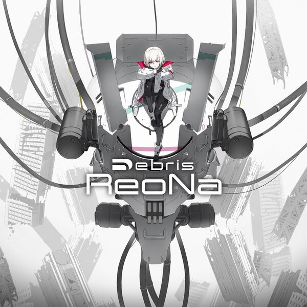 File:ReoNa - Debris.jpg