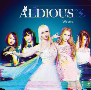 品質検査済 We Are (Aldious mini-album) - generasia 邦楽