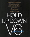 HOLD UP DOWN V6 photographs